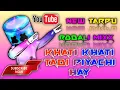 Download Lagu KHATI KHATI TADI PIYACHI HAY // NEW TARPU MIXX // RODALI MIXX // DJ AASHISH DJ RIMEX DJ TARPU 2021