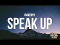 Download Lagu Is0kenny - Speak Up (Lyrics) “When I hop out of the cut” | Mumble Flow Challenge