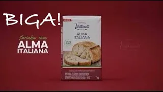 Biga com farinha Nacional Alma Italiana -  Venturelli #pizza