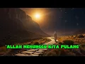 Download Lagu Kembali kepada Allah: Seperti Anak yang Pulang ke Orang Tuanya