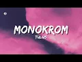 Tulus - Monokrom (Official Music Video Lyrics)