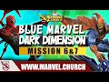 Blue Marvel Dark Dimension Missions 6 and 7 | Marvel Strike Force | Marvel Church