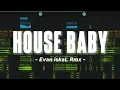 Download Lagu PARTY HOUSE BABY 🚀🤙 - EVAN ISKAL RMX ( DIZTAN )