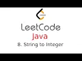 String to Integer atoi - Leetcode 8