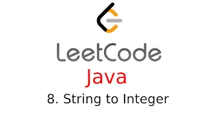 String to Integer atoi - Leetcode 8