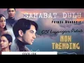 Sahabat Dulu-Prinsa Mandagie | Ost Layangan Putus, Ajari aku apapun Kau mau. Cover Lirik 🎶