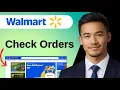 How To Check My Orders On Walmart