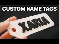 How to Design 3D Print Custom Name Tags