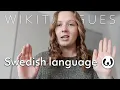 Download Lagu The Swedish language, casually spoken | Johanna speaking Swedish | Wikitongues