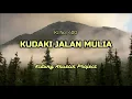 Download Lagu Kudaki Jalan Mulia (KJ No. 400) - Kidung Akustik Project