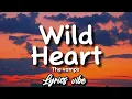 Download Lagu The vamps - Wild heart (Lyrics)