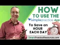 How to use the SimplePractice App - Reclaim an hour of productivity each day