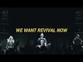 We Want Revival Now LIVE - Savannah Bancroft Lydia Moreau and Seth Yates