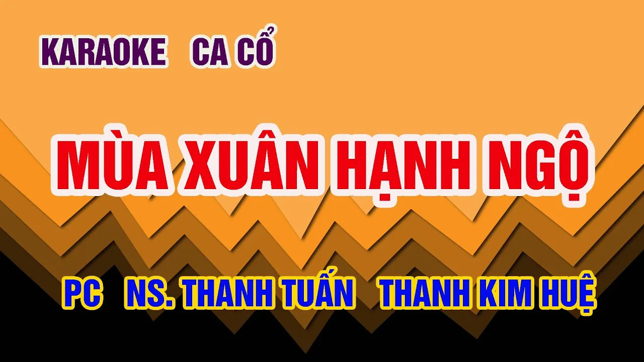 Mùa Xuân Hạnh Ngộ _ karaoke ca cổ