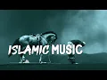 Download Lagu Islamic music no copyright / copyright free islamic music