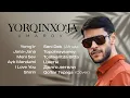 Download Lagu Yorqinxo'ja Umarov - Eng Sara Qo'shiqlari! #album