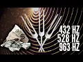 432 Hz 528 Hz 963 Hz Tuning Forks Attract Wealth Health Love Miracles Blessings