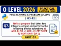 O Level M3-R5 Python Practical Class Q7 Bitwise Operations Part 07