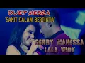 Download Lagu Duet Terbaru Gerry Mahesa ft Lala Widy Mesra Banget | SAKIT DALAM BERCINTA | Terbaru 2020