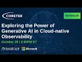 Webinar Exploring the Power of Generative AI in Cloud-native Observability