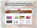 Open Source Matrimonial script Matrimonial Readymade Software