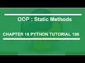 OOP Static Method Python tutorial 196