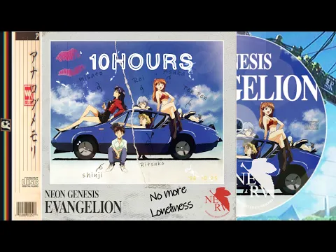 ✨ 10 HOURS | Relaxing, Lo-fi "Evangelion TVA" OST Rebuild Full Album, Anime OST Chill-hop Mix