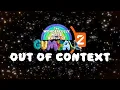 Lagu The Wonderfully Weird World of Gumball S2 Out Of Context