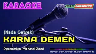 karna demen nada wanita wa kancil juned karaoke