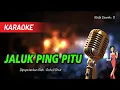Download Lagu Karaoke JALUK PING PITU - Ocholl Dhut ( Nada Wanita )