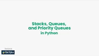 Stacks Queues and Priority Queues in Python DSA - Demo