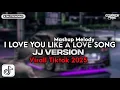 DJ I LIVE YOU LIKE A LOVE SONG - VIRALL TIKTOK 2025