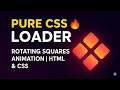 Rotating Squares Loader Animation Using HTML CSS Coding Cloud
