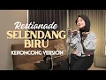 Download Lagu SELENDANG BIRU - RESTIANADE || MAFIA KERONCONG