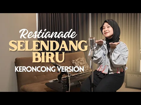 Download MP3 SELENDANG BIRU - RESTIANADE || MAFIA KERONCONG