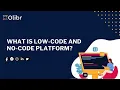 What are Low-Code and No-Code Development Platforms