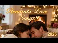 Download Lagu Romantic Love Songs 💞 | Emotional, Soulful \u0026 Heartfelt Ballads for Lovers 2025