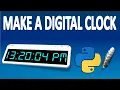 How to make a clock with Python