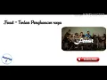 Download Lagu .Feast - Tarian Penghancur Raya (Cover Video Lyric)