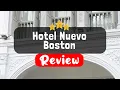 Hotel Nuevo Boston Madrid Review - Is This Hotel Worth It