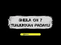 Download Lagu Sheila On 7 - Tunjukkan Padaku (Lirik)