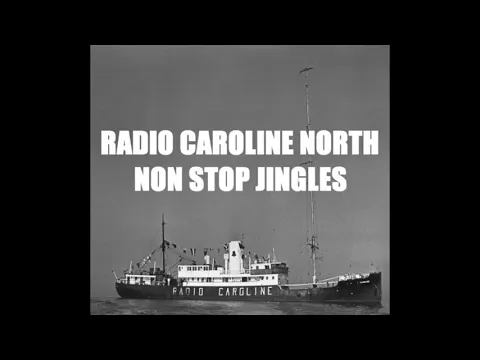 Download MP3 RADIO CAROLINE NORTH - NON STOP JINGLES