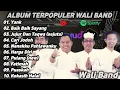 Download Lagu Album Wali Band Terpopuler 2000an | Band Melayu Terbaik | Lagu Pop Melayu Terpopuler 2000an