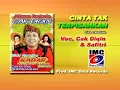 Cak Diqin dan Safitri - Cinta Tak Terpisahkan (Karaoke) IMC RECORD JAVA