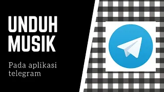 download lagu memakai telegram