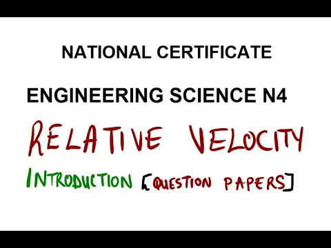 Download MP3 Engineering Science N4 RELATIVE VELOCITY INTRODUCTION and question papers - KINEMATICS