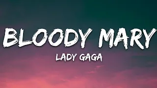 lady gaga bloody mary lyrics 