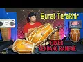 Surat Terakhir COVER Kendang Rampak !!!