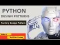 Factory Design Pattern in Python Simplifying Object Creation