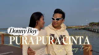Donny Boy " PURA PURA CINTA " ( Official Music Video )